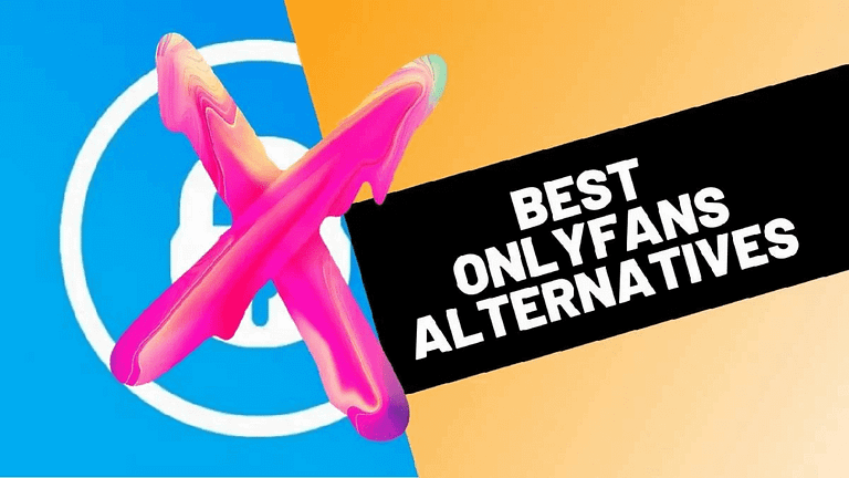 10 Best OnlyFans Alternatives